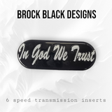 Transmission insert 3D IN GOD WE TRUST