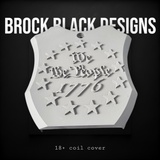 18+ We the people themed Coil Cover