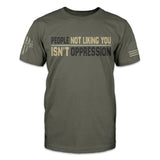 You're Not Oppressed