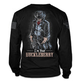 I'm Your Huckleberry - Long Sleeve